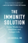 The Immunity Solution : Seven Weeks to Living Healthier and Longer - Book