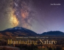 Illuminating Nature : Chasing Light across the Landscape - eBook