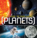Let's Explore the Solar System (Planets) : Planets Book for Kids - eBook