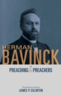 Herman Bavinck on Preaching and Preachers - eBook