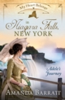 My Heart Belongs in Niagara Falls, New York : Adele's Journey - eBook