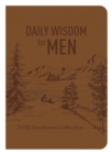 Daily Wisdom for Men 2018 Devotional Collection - eBook