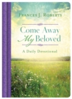Come Away My Beloved: A Daily Devotional - eBook