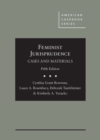 Feminist Jurisprudence : Cases and Materials - Book