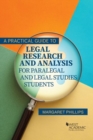 A Practical Guide to Legal Research and Analysis for Paralegal and Legal Studies Students - Book
