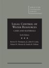 Legal Control of Water Resources : Cases and Materials - Book
