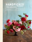 Handpicked : Simple, Sustainable, and Seasonal Flower Arrangements - eBook