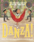 Danza! : Amalia Hern&#225;ndez and El Ballet Folkl&#243;rico de M&#233;xico - eBook