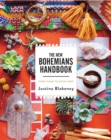 The New Bohemians Handbook : Come Home to Good Vibes - eBook