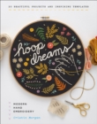 Hoop Dreams : Modern Hand Embroidery - eBook