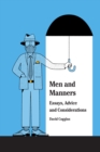 Men and Manners : Essays, Advice and Considerations - eBook