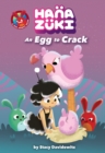 Hanazuki: An Egg to Crack : (A Hanazuki Chapter Book) - eBook