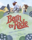 Born to Ride : A Story About Bicycle Face - eBook