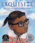 Exquisite : The Poetry and Life of Gwendolyn Brooks - eBook