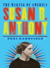 Susan B. Anthony - eBook