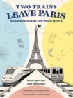 Two Trains Leave Paris : Number Problems for Word People - eBook