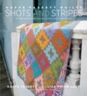 Kaffe Fassett Quilts Shots and Stripes : 24 New Projects Made with Shot Cottons and Striped Fabrics - eBook