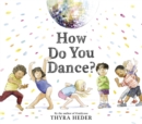 How Do You Dance? - eBook