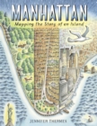 Manhattan : Mapping the Story of an Island - eBook