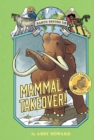 Mammal Takeover! (Earth Before Us #3) : Journey through the Cenozoic Era - eBook