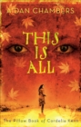 This Is All : The Pillow Book of Cordelia Kenn - eBook