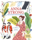 Anna Strong : A Spy During the American Revolution - eBook