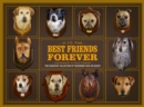 Best Friends Forever : The Greatest Collection of Taxidermy Dogs on Earth - eBook