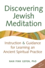 Discovering Jewish Meditation (2nd Edition) : Instruction & Guidance for Learning an Ancient Spiritual Practice - Book