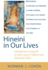 Hineini in Our Lives : Learning How to Respond to Others through 14 Biblical Texts & Personal Stories - Book