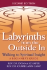 Labyrinths from the Outside In (2nd Edition) : Walking to Spiritual Insight-A Beginner's Guide - Book