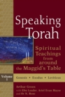 Speaking Torah Vol 1 : Spiritual Teachings from around the Maggid's Table - Book
