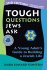 Tough Questions Jews Ask 2/E : A Young Adult's Guide to Building a Jewish Life - Book