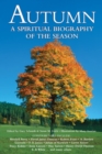 Autumn : A Spiritual Biography of the Season - Book