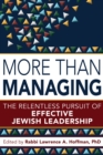 More Than Managing : The Relentless Pursuit of Effective Jewish Leadership - Book
