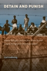 Detain and Punish : Haitian Refugees and the Rise of the World's Largest Immigration Detention System - eBook