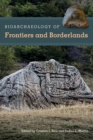 Bioarchaeology of Frontiers and Borderlands - eBook