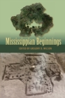 Mississippian Beginnings - Book