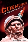 Cosmonaut : A Cultural History - eBook