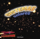 Sistemas solares: Planetas, estrellas y orbitas : Solar Systems: Planets, Stars, and Orbits - eBook
