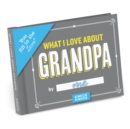 Knock Knock What I Love about Grandpa Book Fill in the Love Fill-in-the-Blank Book & Gift Journal - Book