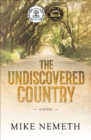 The Undiscovered Country : A Novel - eBook