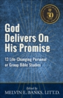 God Delivers on His Promise : 13 Life-Changing Personal or Group Bible Studies - eBook