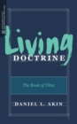 Living Doctrine : The Book of Titus - eBook