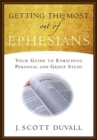 Getting the Most Out of Ephesians - Book
