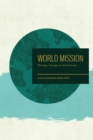 World Mission : Theology, Strategy, and Current Issues - eBook