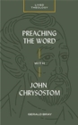 Preaching the Word with John Chrysostom - Book