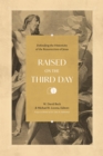 Raised on the Third Day - eBook