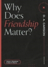 Why Does Friendship Matter? - Book