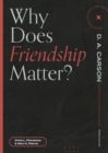 Why Does Friendship Matter? - eBook