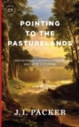 Pointing to the Pasturelands - Book